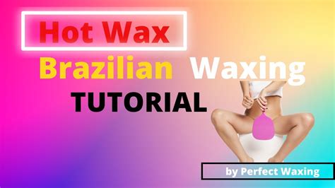 brazilian wax tutorial